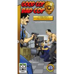 Good Cop Bad Cop